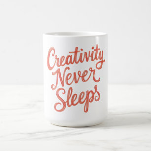 Kreativität schläft nie - Kunst zurück in die Schu Kaffeetasse