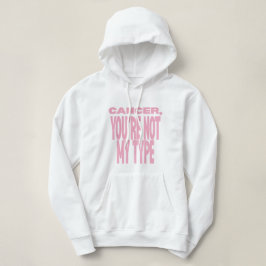 Krebs, Du bist nicht mein Typ | Pflegepaket-Gesche Hoodie