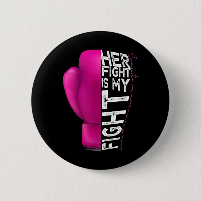 Krebs Ihr Kampf ist mein Kampf rosa Boxhandschuh Button (Vorderseite)