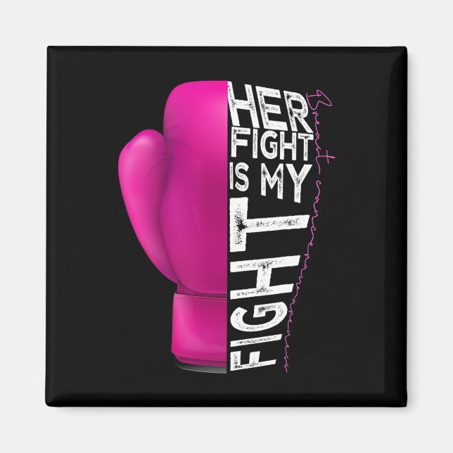 Krebs Ihr Kampf ist mein Kampf rosa Boxhandschuh Magnet (Vorne)