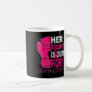 Krebs Ihr Kampf Ist Unser Kampf Brustkrebsbewussts Kaffeetasse