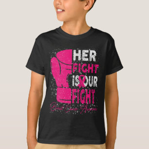 Krebs Ihr Kampf ist unser Kampf gegen Brustkrebs A T-Shirt