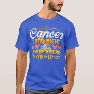 Krebs im Kindesalter Späte Nacht und Frühaufsteher T-Shirt