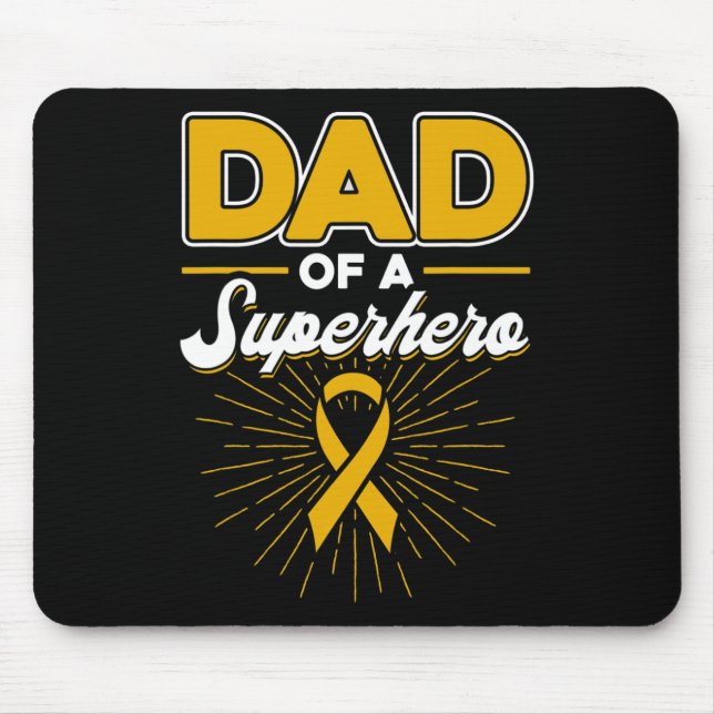 Krebs im Kindesalter Vater eines Superhelden Mousepad (Vorne)