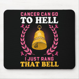 Krebs kann zur Hölle gehen, die ich gerade renne. Mousepad