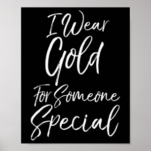 Krebsbewusstsein bei Kindern Ich trage Gold für je Poster