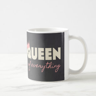 Kreidetafel Königin von Allem Text Design Kaffeetasse