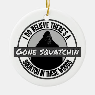 Kreis - gegangenes Squatchin - Squatch in diesem Keramik Ornament