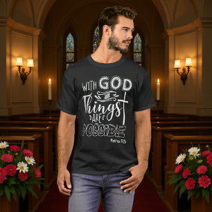 Kreuz - Mit Gott sind alle Dinge möglich T-Shirt