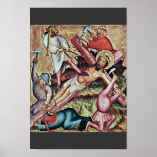 Kreuzannagelung durch Meister Bertram Von Minden Poster