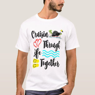 Kreuzfahrt durch Leben gemeinsam Schiffssommer T-Shirt