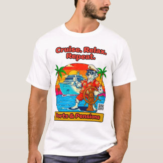 Kreuzfahrt Entspannen Wiederholen Vorderdruck Nur T-Shirt