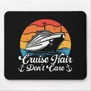 Kreuzfahrt Haare Egal Mousepad