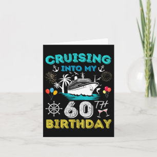 Kreuzfahrt in meine 60. Geburtstagsfahrt 60 Jahre  Karte