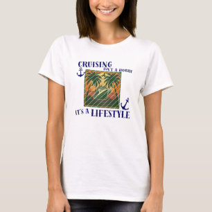 Kreuzfahrt ist ein Lebensstil Kreuzfahrt-Urlaubsth T-Shirt