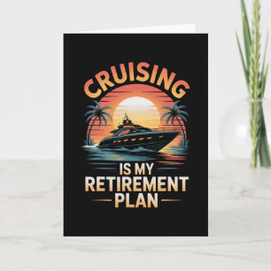 Kreuzfahrt ist mein Rentenplan Lustige Kreuzfahrt  Karte