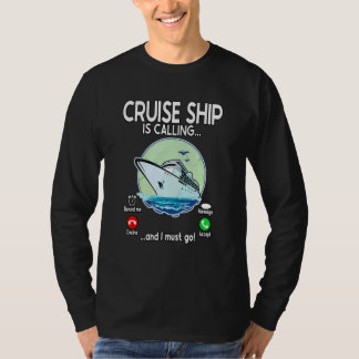 Kreuzfahrt Kreuzfahrtschiff Ruft T-Shirt