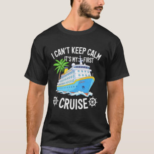 Kreuzfahrt Lustig Ich kann nicht ruhig bleiben Es  T-Shirt