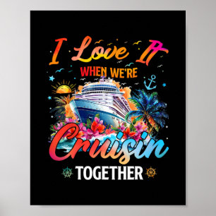 Kreuzfahrt-Truppe 2025 Ich liebe es, wenn wir geme Poster