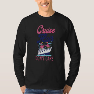 Kreuzfahrt-Urlaub Mädchen Kreuzfahrt Haar Ist Egal T-Shirt