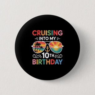 Kreuzfahrt Urlaubstrip Reisen In Meinen 10. Geburt Button
