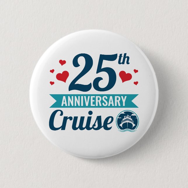 Kreuzfahrt zum 25. Jubiläum Button (Vorderseite)