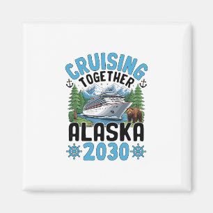 Kreuzfahrt Zusammen Alaska Kreuzfahrt 2030 Magnet