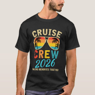 Kreuzfahrtbesatzung 2026 Sommerurlaubstrip lustige T-Shirt