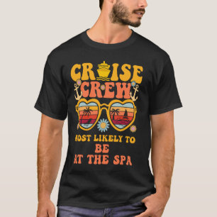 Kreuzfahrten-Crew am ehesten am Wellness-Center Ma T-Shirt