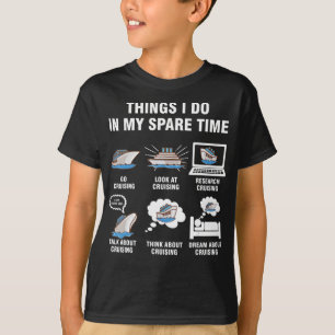 Kreuzfahrtgeschenke  Dinge, die ich in meiner Frei T-Shirt