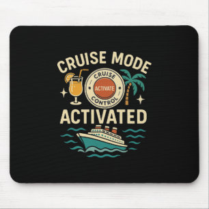 Kreuzfahrtmodus aktiviert Urlaub für Männer und Fr Mousepad