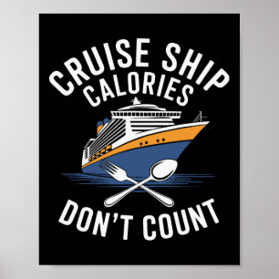 Kreuzfahrtschiff Kalorien zählen nicht Foodie Poster