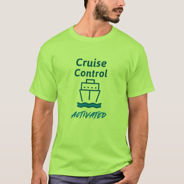 Kreuzfahrtschiff-Kontrolle - aktiviert T-Shirt (Vorderseite)