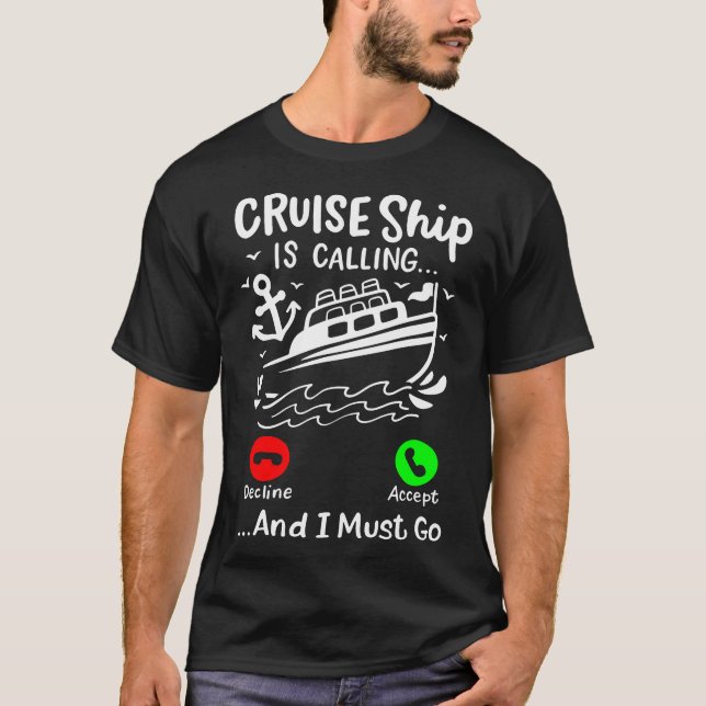 Kreuzfahrtschiff ruft T-Shirt (Vorderseite)