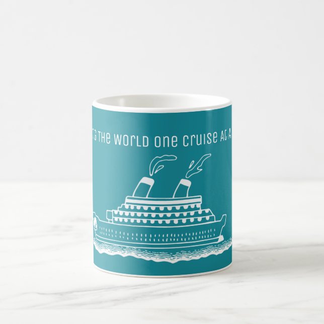 Kreuzfahrtschiffe sehen die Welt Kaffeetasse (Mittel)