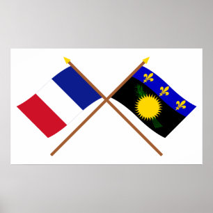 Kreuzflaggen von Frankreich und Guadeloupe Poster