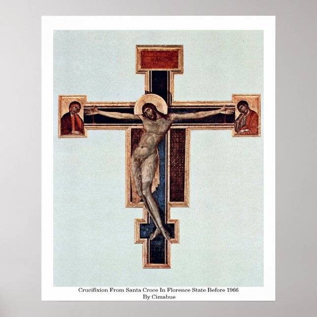 Kreuzigung aus Santa Croce im Staat von Florenz Poster (Vorne)