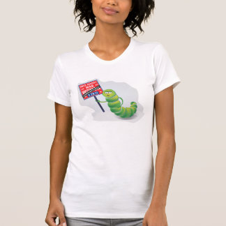 Krieg auf Frauen - T-Shirt - Raupen