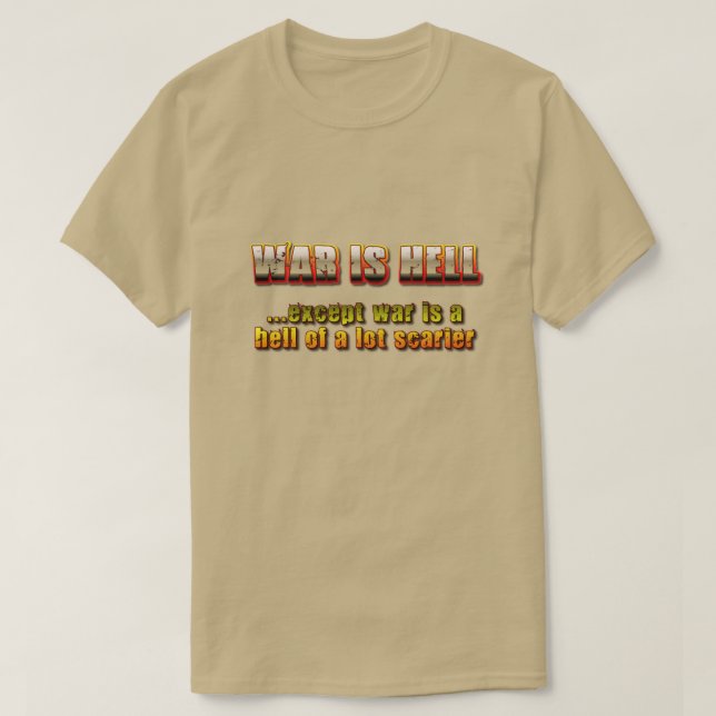 Krieg ist die Hölle T-Shirt (Design vorne)