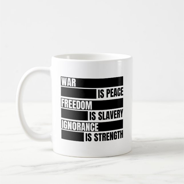 Krieg ist Frieden Freiheit ist Sklaverei Kaffeetasse (Links)