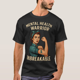 Krieger für psychische Gesundheit Unzerbrechlicher T-Shirt