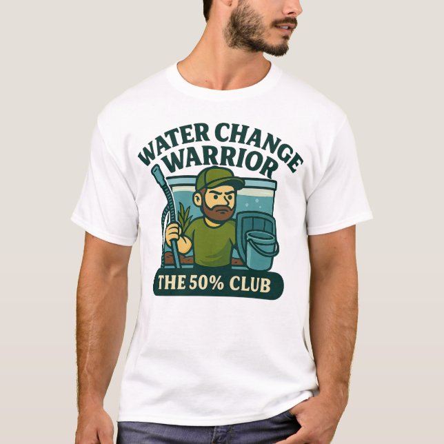 Krieger gegen Wasserwechsel - Der 50% Club 1 T-Shirt (Vorderseite)