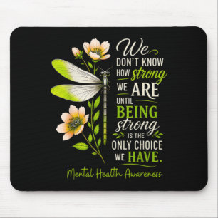 Kriegerunterstützung Frauen Libelle Mental Health Mousepad