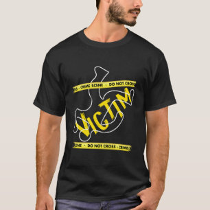 Kriminalszene Victim Mystery Dinner Chalk Kontur T-Shirt