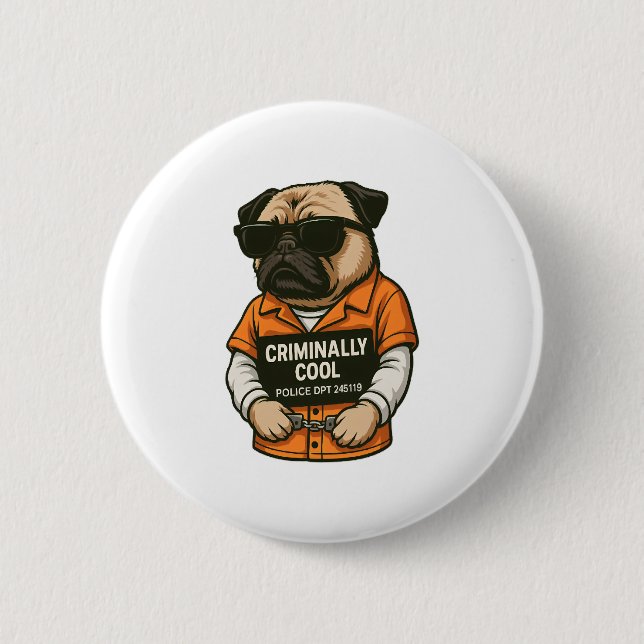 Kriminell Cooler Mops � Funny Mugshot Dog Design Button (Vorderseite)