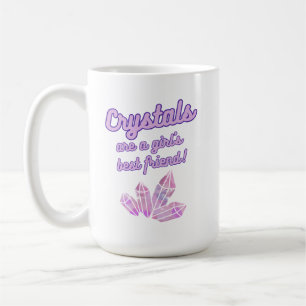 Kristallwaren sind Girls Best Friend Tasse
