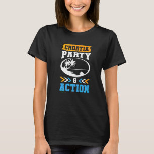 Kroatien Party Action Team Hrvatska Urlaub Angebot T-Shirt