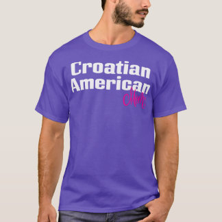 Kroatische Amerikanische Mama 1 T-Shirt