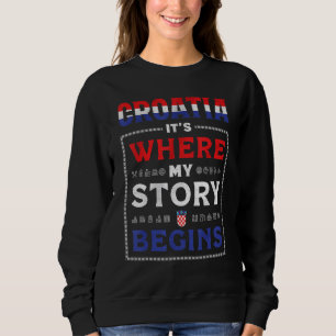 Kroatische Flagge Kroatische Roots Hrvatske Kroati Sweatshirt
