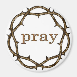 Krone von Thorns Lenten PRAY Magnet